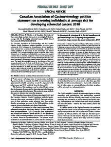 speCiAl ArtiCle  Canadian Association of Gastroenterology position statement on screening individuals at average risk for developing colorectal cancer: 2010 Desmond J Leddin MB FRCPC1, Robert Enns MD FRCPC2, Robert Hilsd