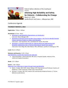 Patient Safety Collective of the Southwest Presents Attaining High Reliability and Safety for Patients – Collaborating for Change March 6-7, 2014