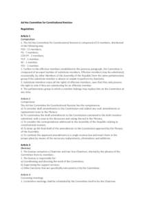 Ad Hoc Committee for Constitutional Revision Regulations Article 1 Composition 1. The Ad Hoc Committee for Constitutional Revision is composed of 23 members, distributed in the following way: