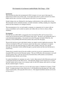 Development of an Internet enabled Radar Tide Gauge – iTide Introduction This document describes the development by POL Liverpool, of a new type of tide gauge for deployment in remote areas 