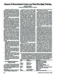 Impact of International Centers on Plant Breeding Training Gurdev S. Khush1 University of California, Davis, CA[removed]International agricultural research centers (IARCs) sponsored by the Consultative Group on Internation