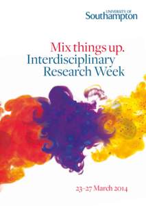 Mix things up. Interdisciplinary Research Week 23–27 March 2014