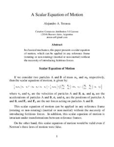 A Scalar Equation of Motion Alejandro A. Torassa Creative Commons Attribution 3.0 License