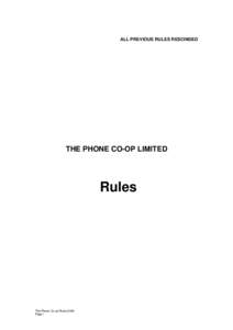 ALL PREVIOUS RULES RESCINDED  THE PHONE CO-OP LIMITED Rules