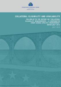 c o l l at e r a l e l i g i b i l i t y a n d ava i l a b i l i t y F o l l ow- u p to t h e r e p o r t o n “ C o l l at e r a l e l i g i b i l i t y r e q u i r e m e n t s – a c o m pa r at i v e s t u dy a c ro