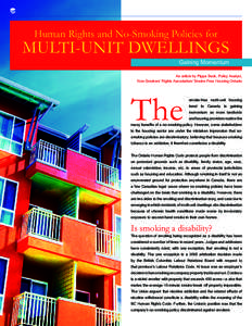 Human Rights and No-Smoking Policies for  MULTI-UNIT DWELLINGS Gaining Momentum An article by Pippa Beck, Policy Analyst, Non-Smokers’ Rights Association/ Smoke-Free Housing Ontario