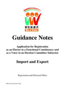 Guidance Notes Application for Registration as an Elector in a Functional Constituency and as a Voter in an Election Committee Subsector  Import and Export