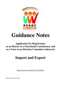 Voter registration / Electoral roll / Electoral registration / Legislative Council of Hong Kong / Hong Kong Special Administrative Region passport / Accountability / Elections / Politics / Government