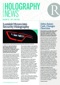 VOLUME 28 – NO 5 / MAY[removed]Luminit Moves into Security Holography  Zebra Raises