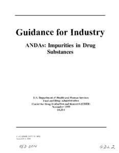 Pharmaceutical industry / Environmental chemistry / Impurity / Materials / Drug Master File / Chemical substance / Drug reference standard / Methamphetamine / Food and Drug Administration / Pharmacology / Pharmaceutical sciences / Medicine