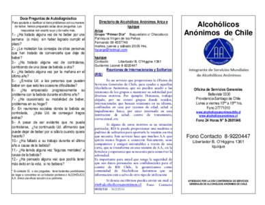 Doce Preguntas de Autodiagnóstico  Para ayudarle a clarificar si tiene problemas con su manera de beber, hemos preparado estas doce preguntas. Las respuestas son asunto suyo y de nadie más.