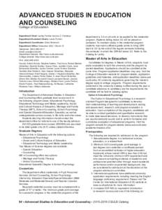 ADVANCED STUDIES IN EDUCATION AND COUNSELING College of Education Department Chair: Lesley Farmer Jessica Z. Pandaya Department Assistant Chairs: Laura Portnoi