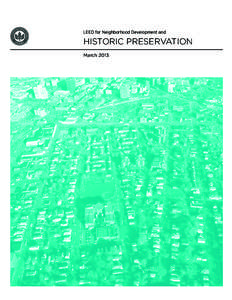 Sustainable building / Urban design / Energy in the United States / Building engineering / LEED for Neighborhood Development / Low-energy building / Leadership in Energy and Environmental Design / U.S. Green Building Council / Green building / Environment / Architecture / Sustainability