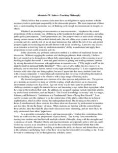 Alexander W. Salter—Teaching Philosophy I firmly believe that economics educators have an obligation to equip students with the necessary tools to participate responsibly in the democratic process. The most important o