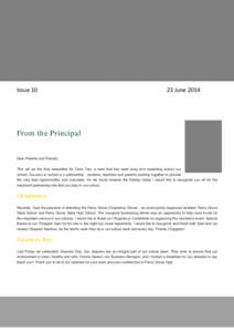Issue[removed]June 2014 From the Principal Dear Parents and Friends,