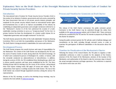 Explanatory Note on the Draft Charter of the Oversight Mechanism for the International Code of Conduct for Private Security Service Providers Introduction Process and Timeline for Comments on Draft Dra Charter