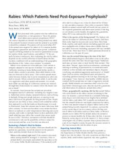 Rabies: Which Patients Need Post-Exposure Prophylaxis? Karen Ehnert, DVM, MPVM, DACPVM Mirna Ponce, MPH, MA Emily Beeler, DVM, MPH  W