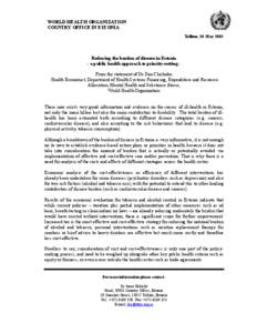 WORLD HEALTH ORGANIZATION COUNTRY OFFICE IN ESTONIA Tallinn, 10 May 2005 Reducing the burden of disease in Estonia - a public health approach to priority-setting From the statement of Dr Dan Chisholm