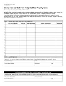 Reset Form Michigan Department of Treasury Form[removed]County Treasurer Statement of Rejected Real Property Taxes This form is issued under authority of Public Act 206 of 1893; Section 110.