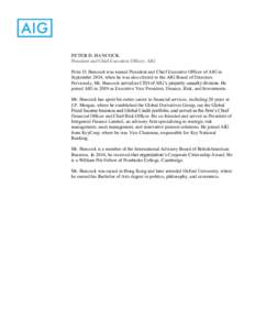 Economy of the United States / Economy of New York City / Martin J. Sullivan / Maurice R. Greenberg / Insurance / Council on Foreign Relations / American International Group