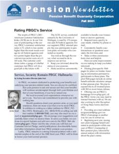 Fall[removed]Rating PBGC’s Service The results of PBGC’s 2001 American Customer Satisfaction Index (ACSI) are in. In our first