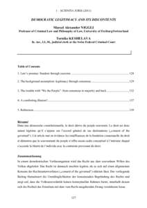 1 – SCIENTIA JURISDEMOCRATIC LEGITIMACY AND ITS DISCONTENTS Marcel Alexander NIGGLI Professor of Criminal Law and Philosophy of Law, University of Freiburg/Switzerland