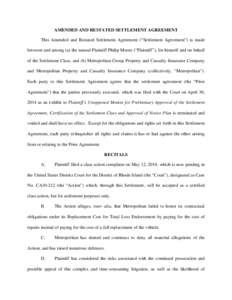 AMENDED AND RESTATED SETTLEMENT AGREEMENT This Amended and Restated Settlement Agreement (“Settlement Agreement”) is made between and among (a) the named Plaintiff Philip Moore (“Plaintiff”), for himself and on b