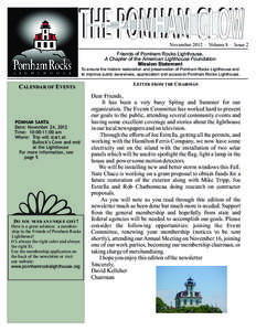 November 2012 · Volume 8 · Issue 2 Friends of Pomham Rocks Lighthouse, A Chapter of the American Lighthouse Foundation Mission Statement To ensure the historic restoration and preservation of Pomham Rocks Lighthouse an
