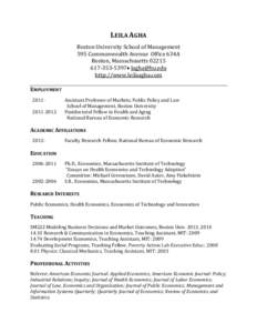 LEILA AGHA Boston University School of Management 595 Commonwealth Avenue Office 634A Boston, Massachusetts[removed]5397 [removed] http://www.leilaagha.com