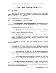 MARIN COUNTY SUPERIOR COURT - UNIFORM LOCAL RULES  2. FELONY AND MISDEMEANOR RULES 2.1  CITATION