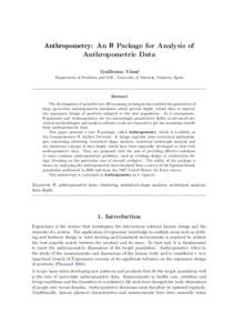 Anthropometry: An R Package for Analysis of Anthropometric Data Guillermo Vinu´ e Department of Statistics and O.R., University of Valencia, Valencia, Spain.