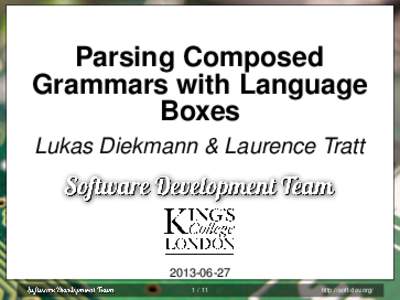 Parsing Composed Grammars with Language Boxes Lukas Diekmann & Laurence Tratt