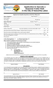 Application to Operate a Seasonal Trailer Park in the City of Kawartha Lakes Applicant must complete all questions on this form. Please print. Name of Applicant: ________________________________________ Home Phone #: (__