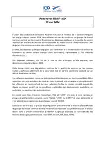 Partenariat USIRF- IGD 15 mai 2014 L’Union des Syndicats de l’Industrie Routière Française et l’Institut de la Gestion Déléguée ont engagé depuis janvier 2014, une réflexion en vue de constituer un groupe de