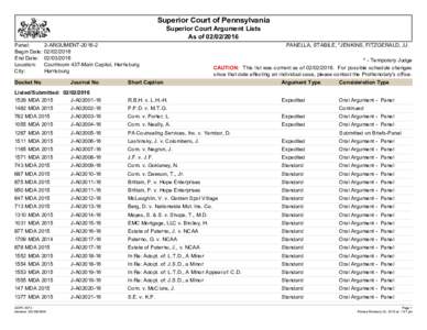 Superior Court of Pennsylvania Superior Court Argument Lists As ofPanel: Begin Date: End Date: