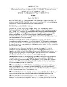 CONFIDENTIAL Subject to the Nondisclosure Provisions of H. Res. 895 of the 11 oth Congress as Amended OFFICE OF CONGRESSIONAL ETHICS UNITED STATES HOUSE OF REPRESENTATIVES  REPORT