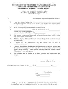 GOVERNMENT OF THE UNITED STATES VIRGIN ISLANDS OFFICE OF THE LIEUTENANT GOVERNOR DIVISION OF BANKING AND INSURANCE AFFIDAVIT OF LOST INSTRUMENT (Power Of Attorney)