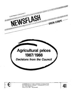 Agricultural prices[removed]Decisions from the Council COMMISSION OF THE EUROPEAN COMMUNITIES Directorate-General Information, Communication, Culture