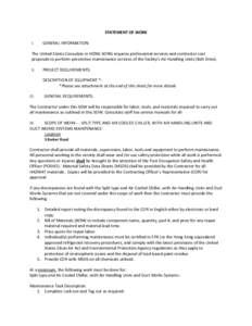 STATEMENT OF WORK I. GENERAL INFORMATION:  The United States Consulate in HONG KONG requires professional services and contractor cost