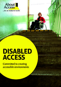 An accessible agenda Recognising and addressing the increased demand for accessible buildings in the UK is highlighted here by Dr Roberta Blackman-Woods – Shadow Communities & Local Government Minister and