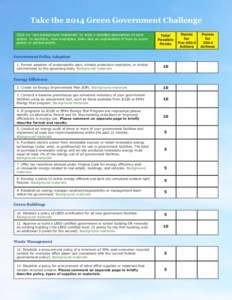 Take the 2014 Green Government Challenge Click on “see background materials” to read a detailed description of each action. In addition, view examples, links and an explanation of how to score points or partial point