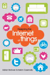 Designing the  Internet things of