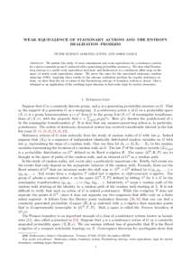 WEAK EQUIVALENCE OF STATIONARY ACTIONS AND THE ENTROPY REALIZATION PROBLEM PETER BURTON, MARTINO LUPINI, AND OMER TAMUZ Abstract. We initiate the study of weak containment and weak equivalence for µ-stationary actions f
