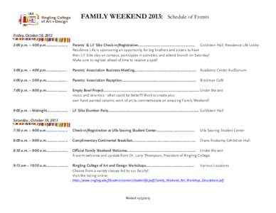 FAMILY WEEKEND 2013:  Schedule of Events Friday, October 18, 2013 2:00 p.m. – 4:00 p.m…………………..