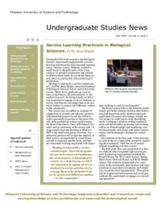 Missouri University of Science and Technology  Undergraduate Studies News May 2009 Volume 6, Issue 3  Highlights: