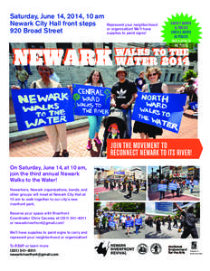 Saturday, June 14, 2014, 10 am Newark City Hall front steps 920 Broad Street Represent your neighborhood or organization! We’ll have