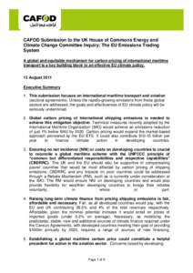 CAFOD Submission to the UK House of Commons Energy and Climate Change Committee Inquiry: The EU Emissions Trading System A global and equitable mechanism for carbon pricing of international maritime transport is a key bu