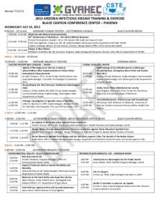 Revised[removed]ARIZONA INFECTIOUS DISEASE TRAINING & EXERCISE BLACK CANYON CONFERENCE CENTER – PHOENIX  WEDNESDAY JULY 24, 2013