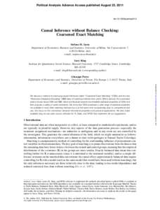 Political Analysis Advance Access published August 23, 2011  doi:[removed]pan/mpr013 Causal Inference without Balance Checking: Coarsened Exact Matching