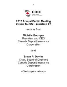 [removed]Annual Public Meeting October 17, 2012 – Saskatoon, SK